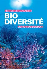 Biodiversité : le pari de l'espoir