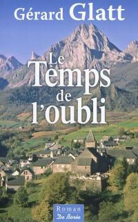 Le temps de l'oubli