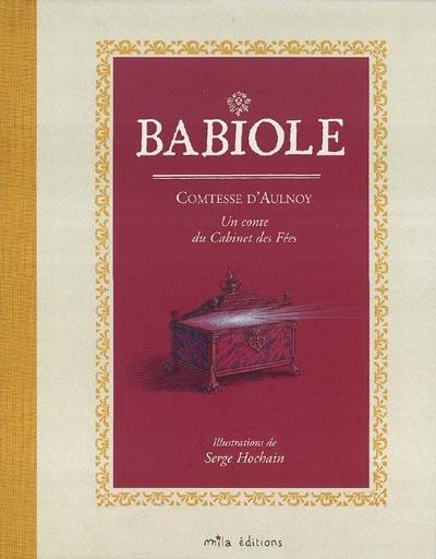 Babiole : un conte du Cabinet des fées