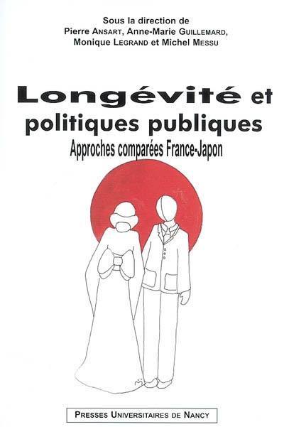 Longévité et politiques publiques : approches comparées France-Japon