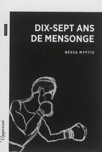 Dix-sept ans de mensonge