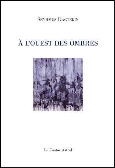 A l'ouest des ombres