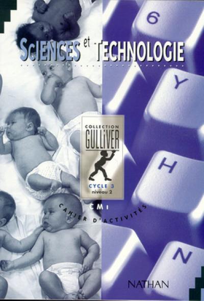 Sciences et technologie, cycle 3 niveau 2 : cahier d'activités