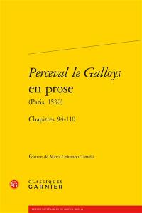 Perceval le Galloys en prose (Paris, 1530). Chapitres 94-110