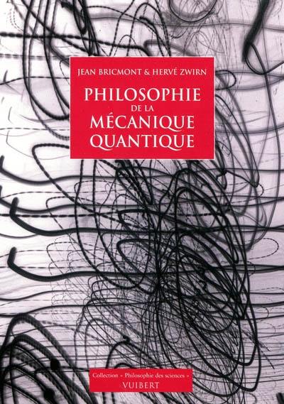 Philosophie de la mécanique quantique