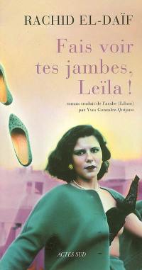 Fais voir tes jambes, Leïla !