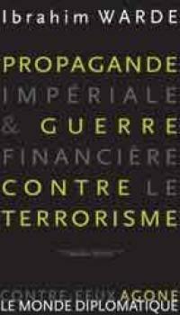 Propagande impériale & guerre financière contre le terrorisme