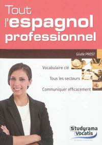 Tout l'espagnol professionnel