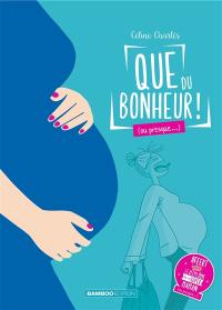 Que du bonheur ! (ou presque...) : coffret