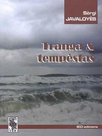 Tranga & tempèstas