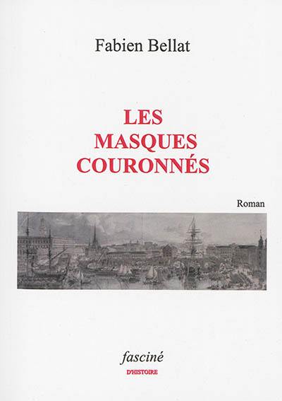 Les masques couronnés