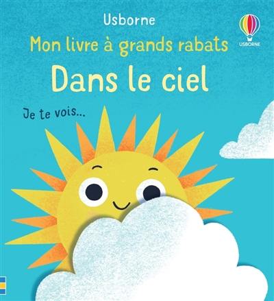 Dans le ciel : je te vois...