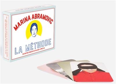 La méthode Marina Abramovic : Exercices pour réinitialiser votre vie