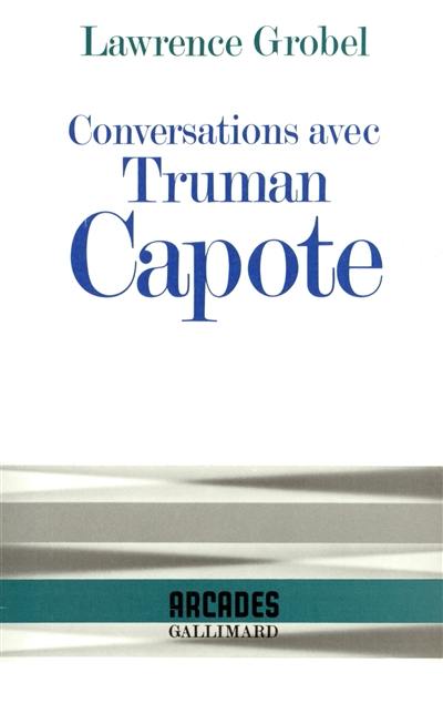 Conversations avec Truman Capote