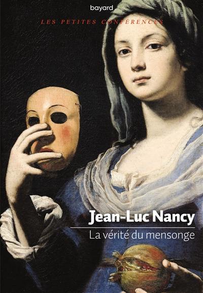 La vérité du mensonge La vérité du mensonge