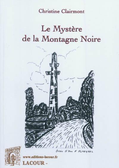 Le mystère de la Montagne noire