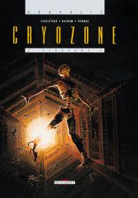 Cryozone. Vol. 2. Le syndrôme Z