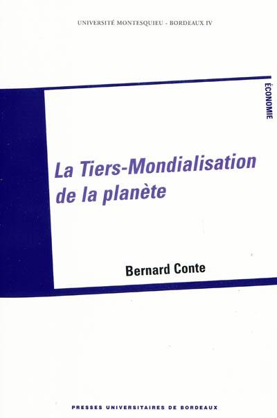 La tiers-mondialisation de la planète