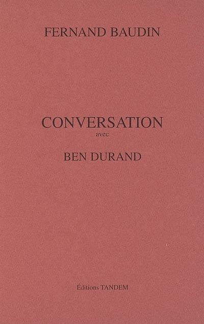 Conversation avec Ben Durant