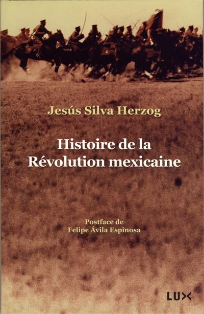 Histoire de la révolution mexicaine