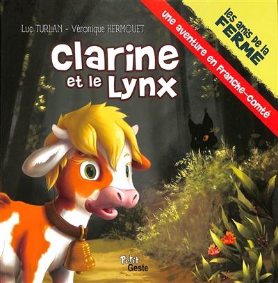 Clarine et le lynx : une aventure en Franche-Comté