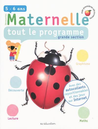 Tout le programme, grande section, 5-6 ans