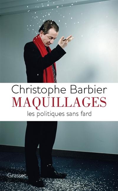 Maquillages : les politiques sans fard