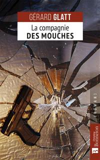 La compagnie des mouches