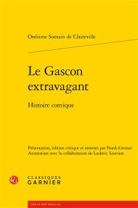 Le Gascon extravagant : histoire comique