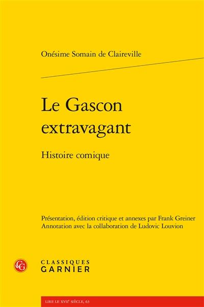 Le Gascon extravagant : histoire comique