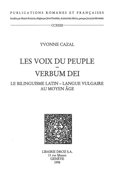 Les voix du peuple, Verbum Dei : le bilinguisme latin, langue vulgaire au Moyen Age