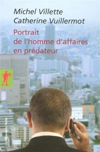 Portrait de l'homme d'affaires en prédateur