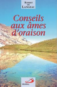 Conseils aux âmes d'oraison