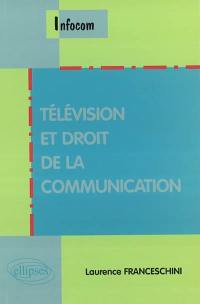 Télévision et droit de la communication