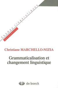 Grammaticalisation et changement linguistique