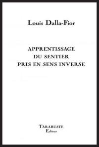 Apprentissage du sentier pris en sense inverse