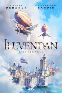 Iluvendan : l'intégrale