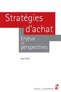 Stratégies d'achat : enjeux et perspectives