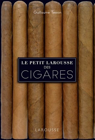 Le petit Larousse des cigares