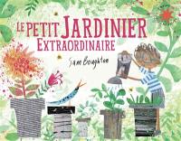 Le petit jardinier extraordinaire