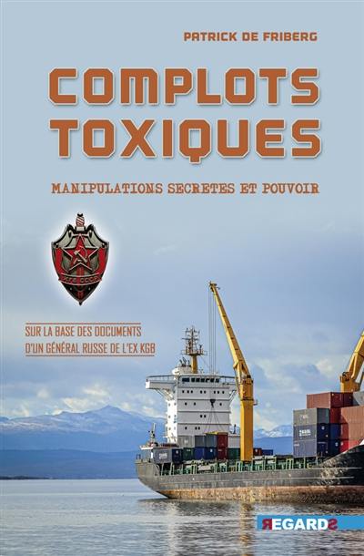 Complots toxiques : manipulations secrètes et pouvoir