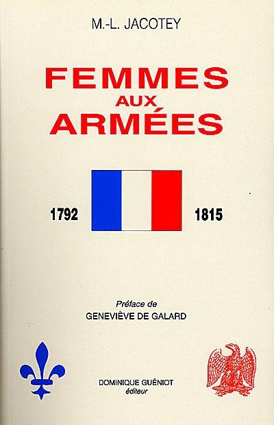 Femmes aux armées : de 1792 à 1815