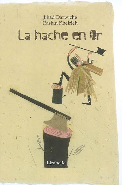 La hache en or