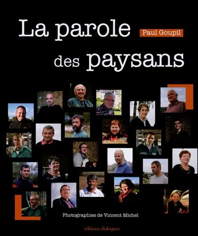 La parole des paysans : portraits sensibles d'agriculteurs bretons