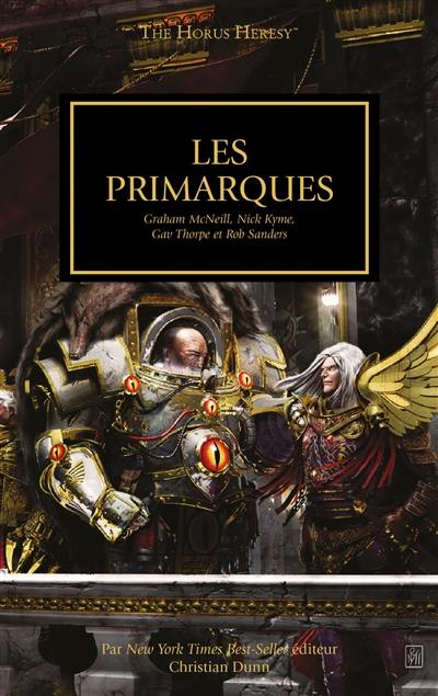 The Horus heresy. Vol. 20. Les primarques