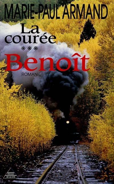 La Courée. Vol. 3. Benoît