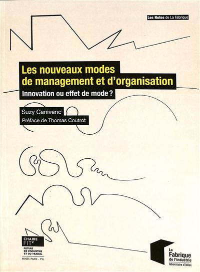 Les nouveaux modes de management et d'organisation : innovation ou effet de mode ?