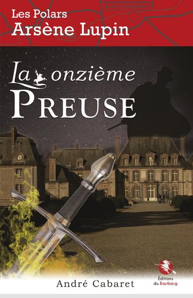 Arsène Lupin. Vol. 1. La onzième preuse