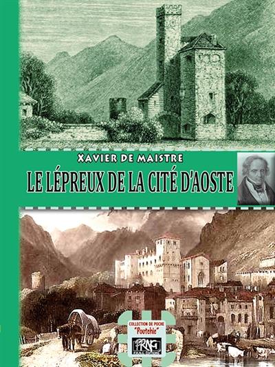 Le lépreux de la cité d'Aoste