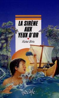 La sirène aux yeux d'or